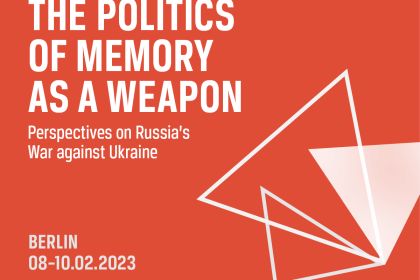 cover image of Conference: The Politics of Memory as a Weapon: Perspectives on Russia’s War against Ukraine