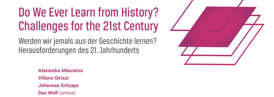 Photo of the publication Panel 1: Do We Ever Learn from History? Challenges for the 21st Century’