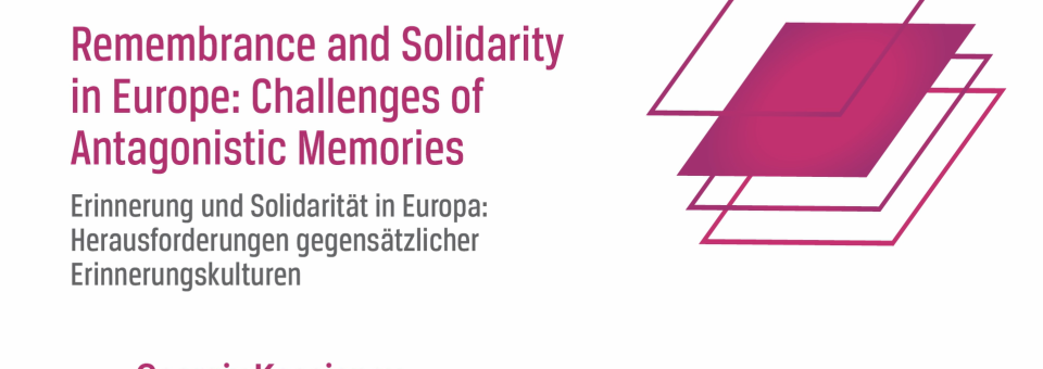 Photo of the publication Keynote lecture: ‘Remembrance and Solidarity in Europe: Challenges of Antagonistic Memories’