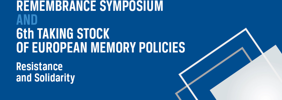 Photo of the publication 11th European Remembrance Symposium and 6th Taking Stock of European Memory Policies | Reportage