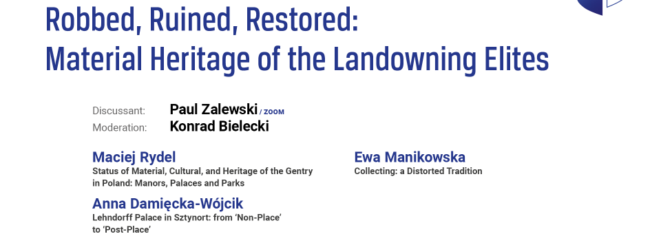 Photo of the publication “Robbed, Ruined, Restored: Material Heritage of the Landowning Elites”  Panel | 14th Genealogies of Memory