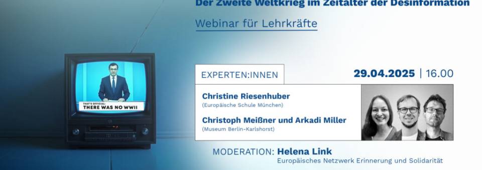 Photo of the publication Webinar: 80 Jahre danach: Der Zweite Weltkrieg im Zeitalter der Desinformation