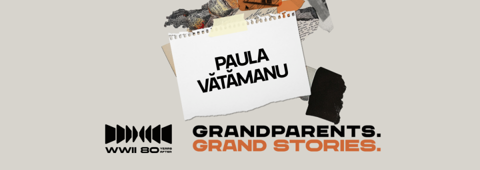 Photo of the publication Grandparents: Grand Stories Contest | The Bitter Taste of History by Paula Vătămanu