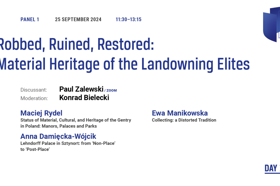 Photo of the publication “Robbed, Ruined, Restored: Material Heritage of the Landowning Elites”  Panel | 14th Genealogies of Memory