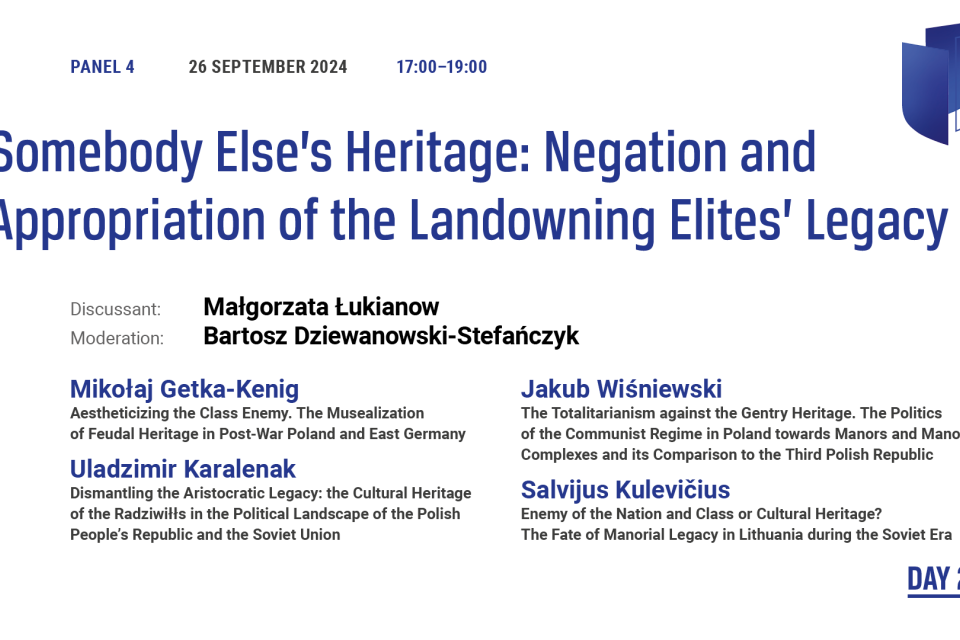 Photo of the publication “Somebody’s Else Heritage: Negation and Appropriation of the Landowning Elites’ Legacy” Panel | 14th Genealogies of Memory
