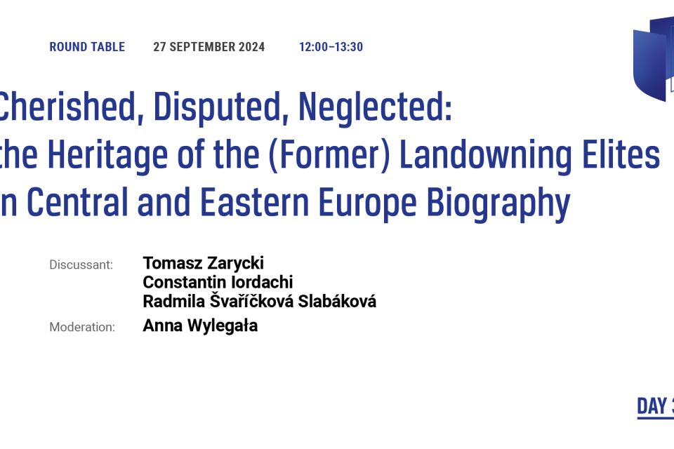 Photo of the publication “Cherished, Disputed, Neglected: The Heritage of the (Former) Landowning Elites in Central and Eastern Europe” Round Table