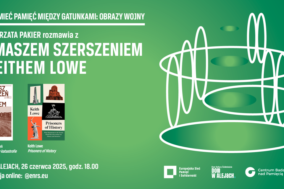 Photo of the publication To Understand Memory Between Genres: The Image of War | Keith Lowe and Tomasz Szerszeń