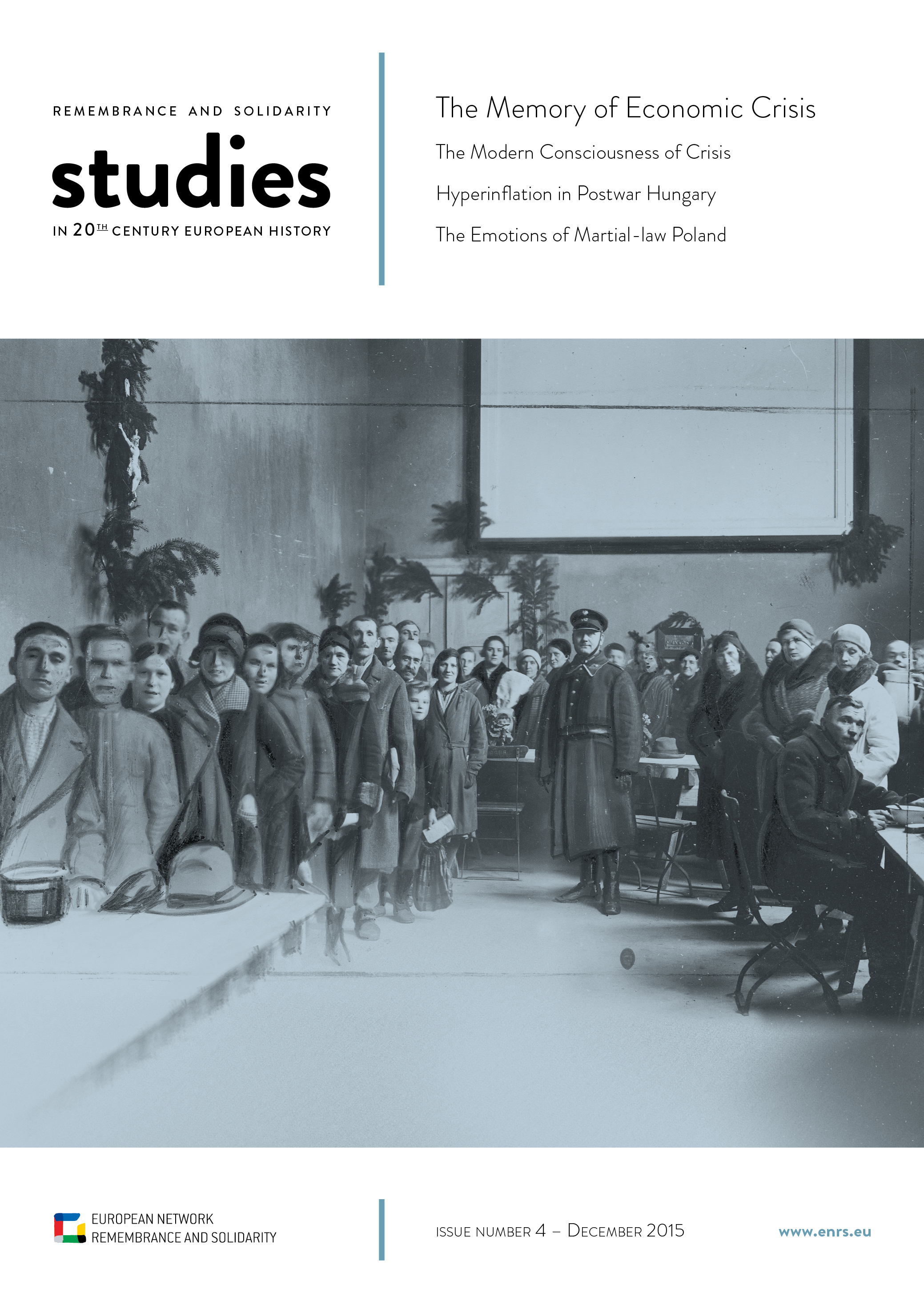 Photo of the publication Remembrance and Solidarity Studies in 20th Century European History. Issue no. 4. The Memory of Economic Crisis.