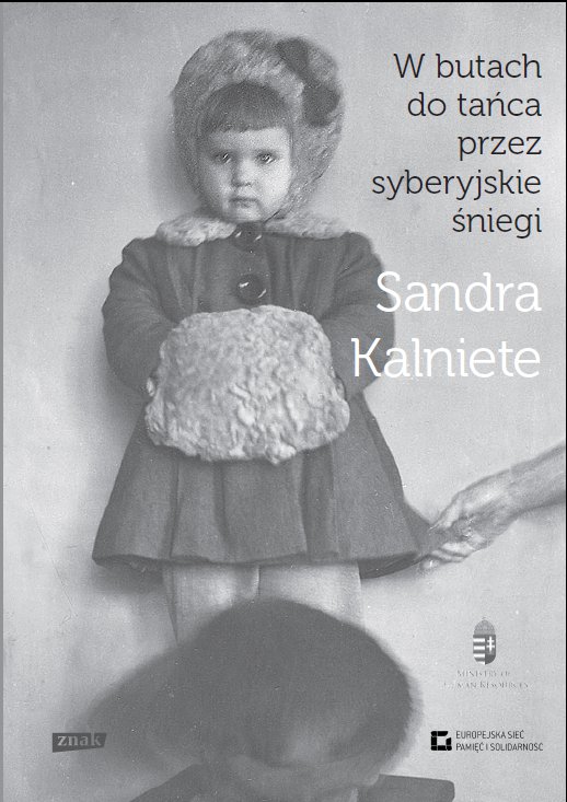 “With Dance Shoes in Siberian Snows”– a book by Sandra Kalniete in Polish