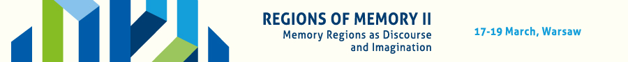 Regions of Memory II: Memory Regions as Discourse and Imagination
