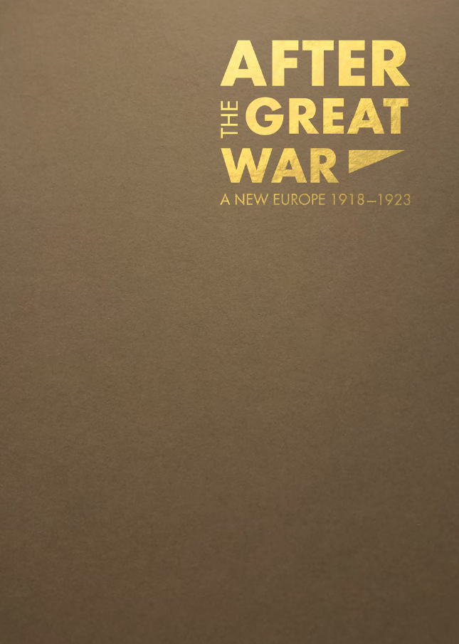 Photo of the publication After the Great War. Exhibition Catalogue