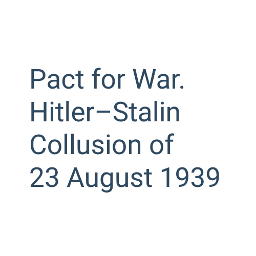 logo of Pact for War. Hitler–Stalin Collusion of 23 August 1939 project