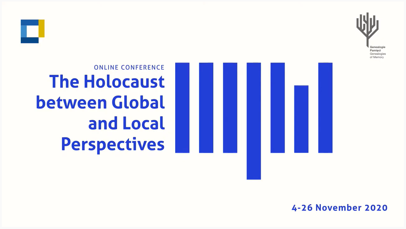 The Holocaust Between the Global and Local: Impressions on the 10th Genealogies of Memory Conference