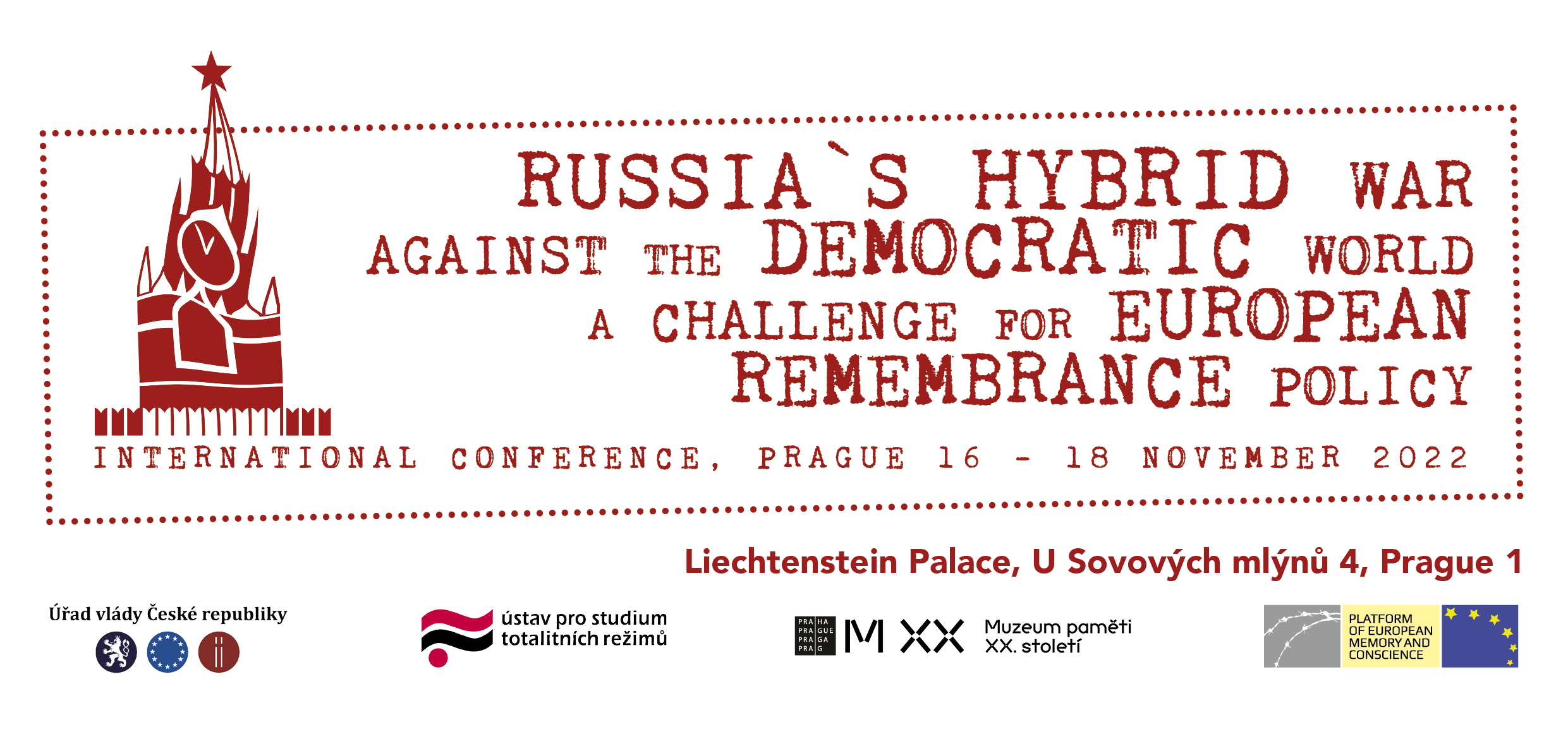 Russia’s Hybrid War against the Democratic World. A Challenge for European Remembrance Policy - conference in Prague