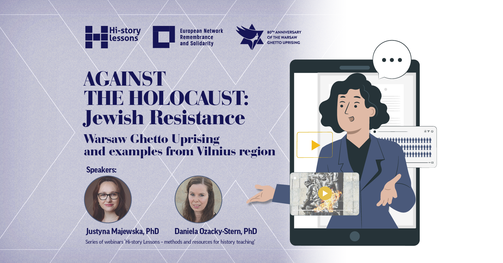 Webinar Against the Holocaust: Jewish Resistance. Warsaw Ghetto Uprising and examples from the Vilnius region