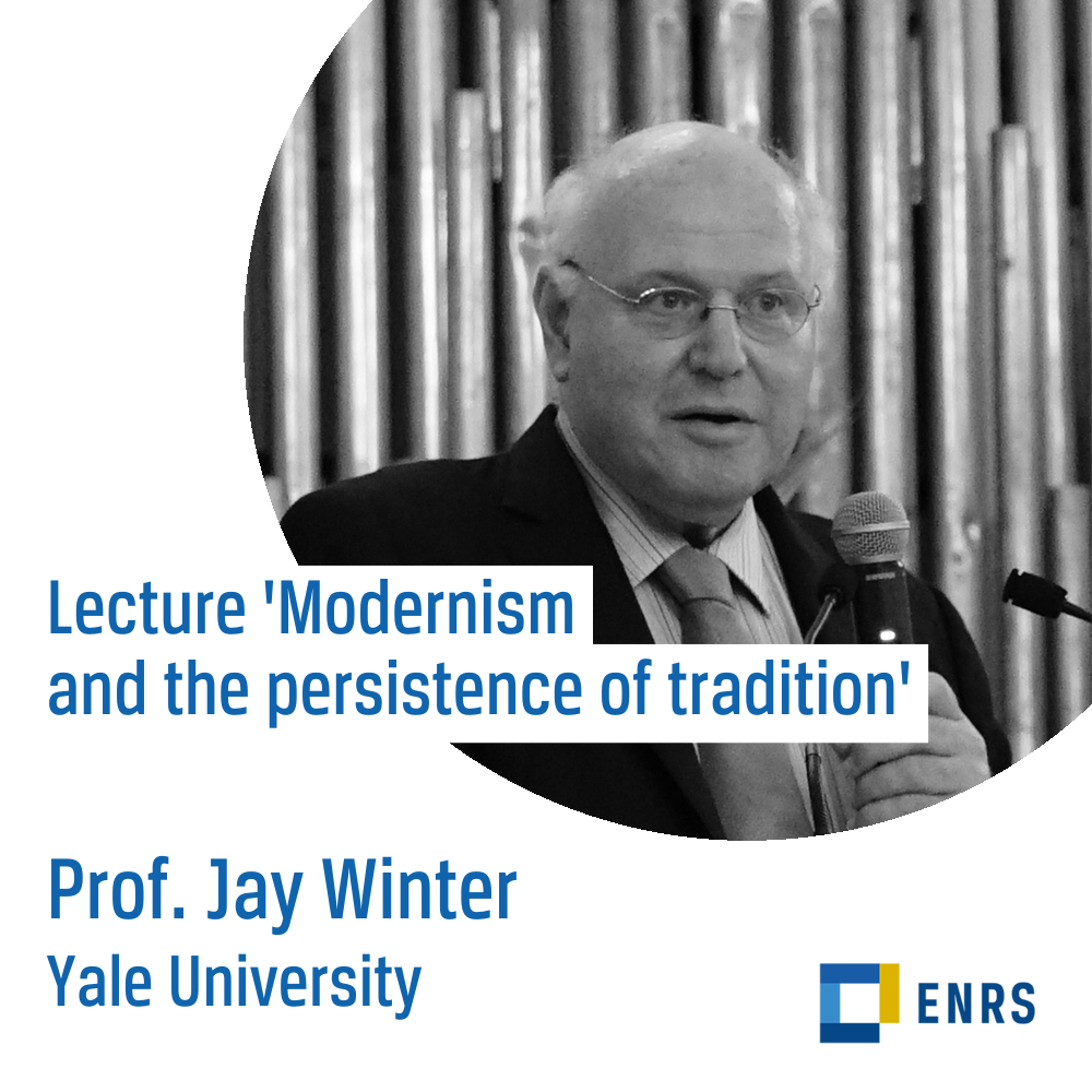 Lecture Modernism and the persistence of tradition by prof. Jay Winter (Krakow)