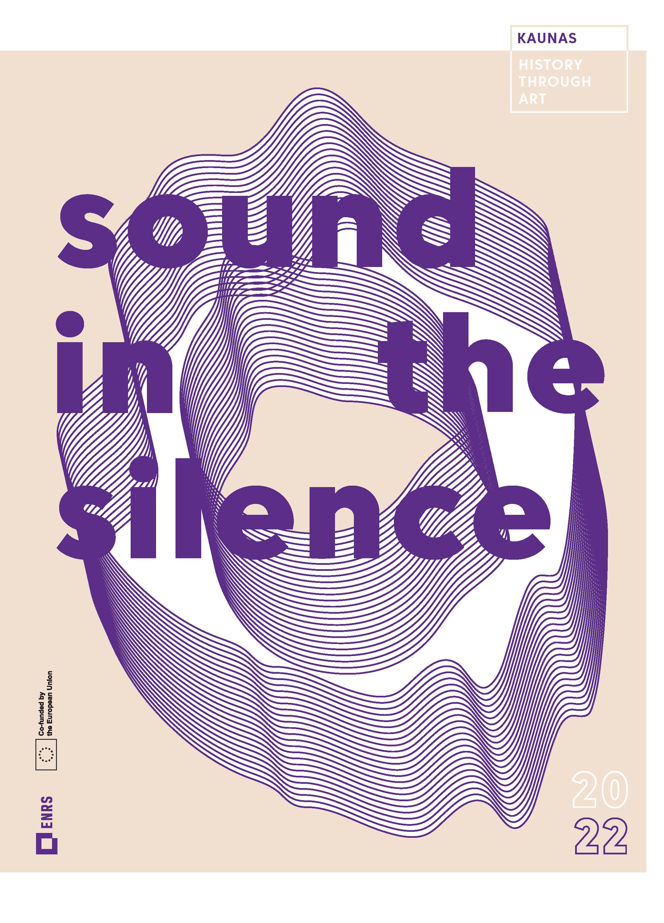 Photo of the publication Sound in the Silence Kaunas 2022