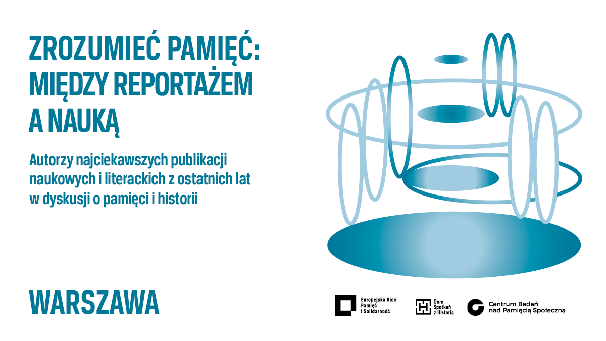 logo of the Zrozumieć Pamięć  | To Understand Memory: Between Academic and Literary Writing project