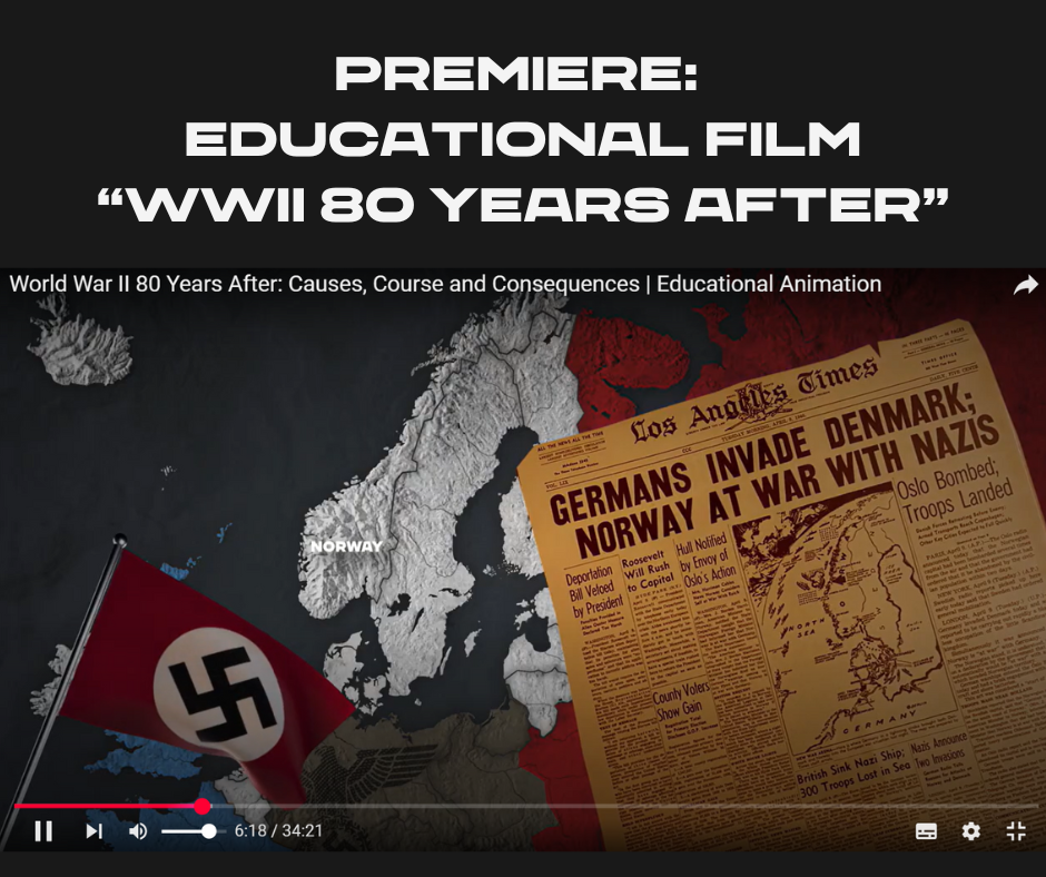 Premiere of Educational Animation: World War II 80 Years After
