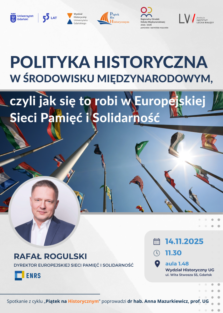 Talking About History to Build a Safer World: Lecture by Rafał Rogulski at the University of Gdańsk